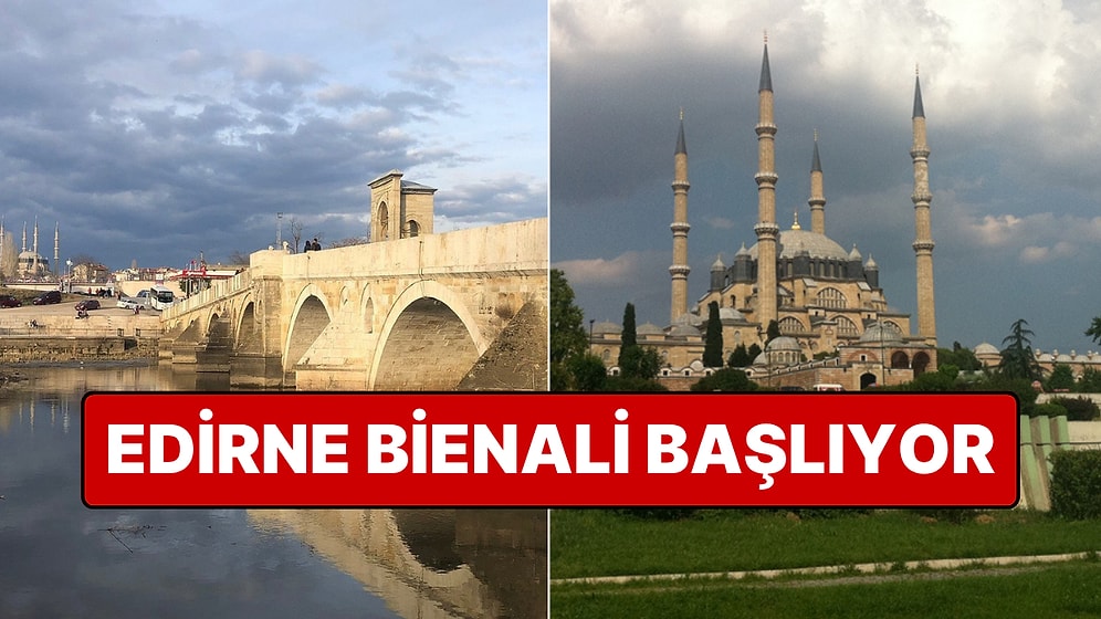 Edirne Bienali: Zamanın, Mekânın ve Hafızanın Üzerinde Kurulan Sanat Köprüsü