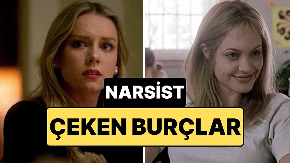 Narsist Çeken Burçlar: Neden Hep Aynı Döngüyü Tekrar Ediyorlar?