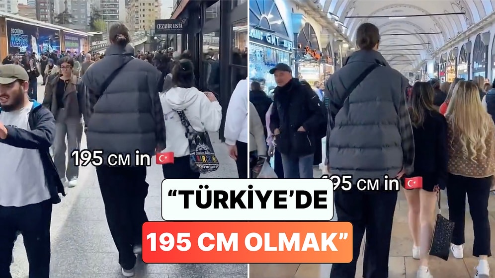 İstanbul'u Gezen 195 Boyundaki Rus Bir Kadın Türkiye'de Uzun Boylu Olmanın Nasıl Göründüğünü Paylaştı
