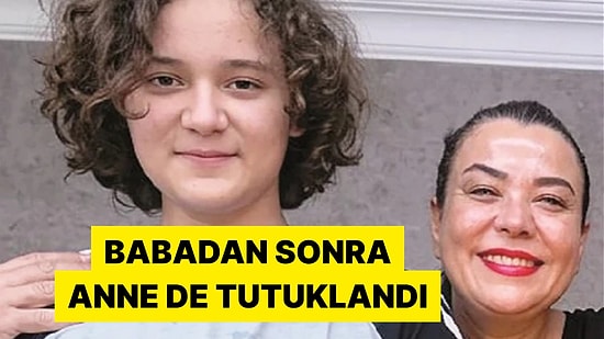 İsa Aras Mersinli'nin Annesi Pınar Peyman Mersinli Tutuklandı
