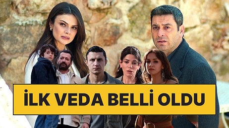 Uzak Şehir'e Veda Edecek İlk Oyuncu Belli Oldu!