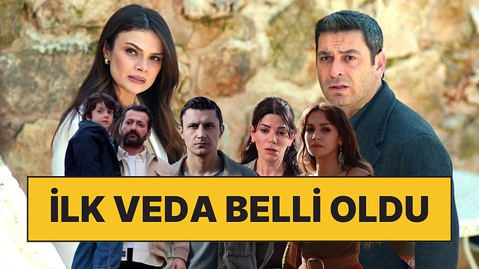 Uzak Şehir'e Veda Edecek İlk Oyuncu Belli Oldu!