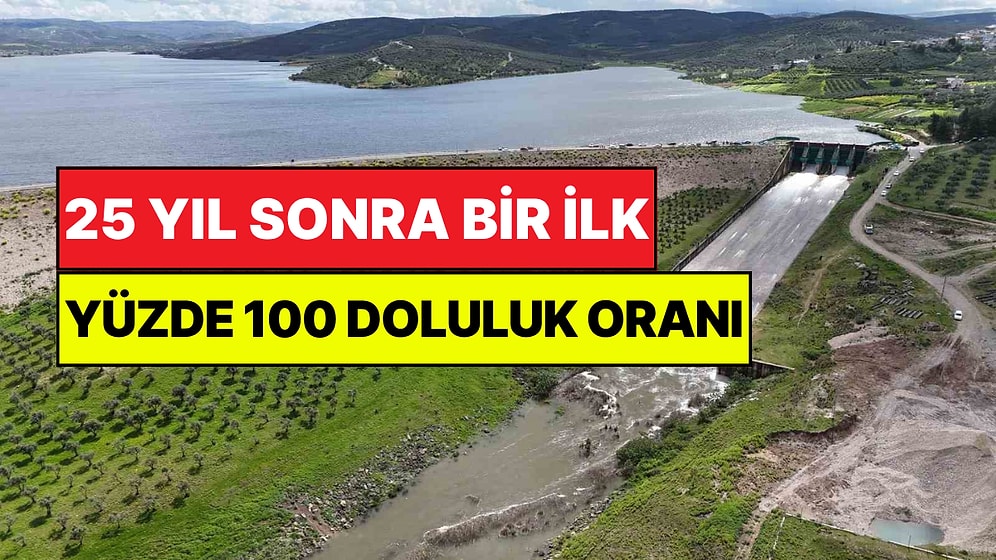 25 Yıl Sonra Bir İlk Yaşandı: Baraj Doluluk Oranı Yüzde 100'e Ulaştı, Kapaklar Açıldı