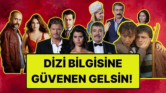 Bu Repliklerin Hangi Dizilere Ait Olduğunu Bulabilecek misin?