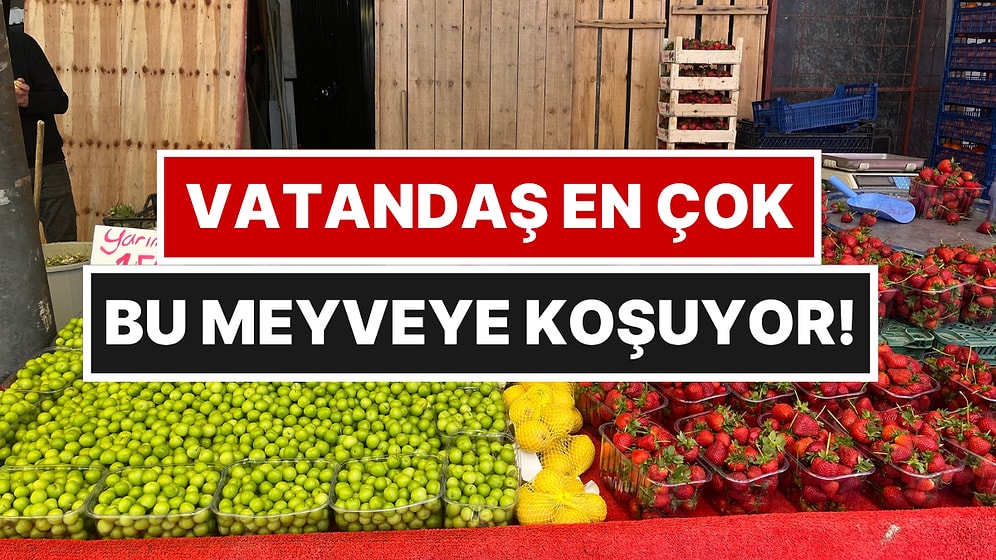 Pazar Tezgahlarında Hareketlilik: En Çok Tercih Edilen Meyve Belli Oldu