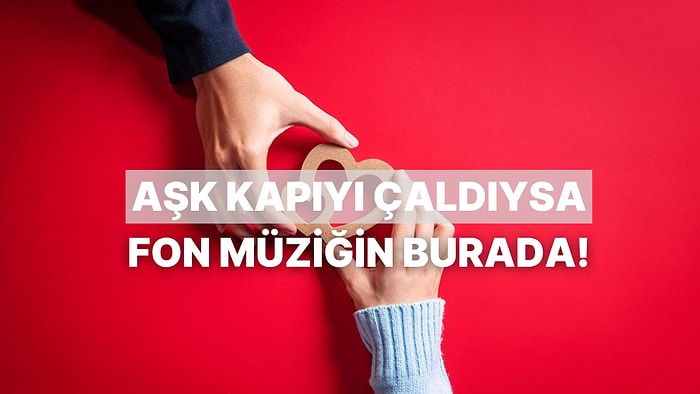 Bahar Aşkına Eşlik Edecek En Güzel 11 Şarkı