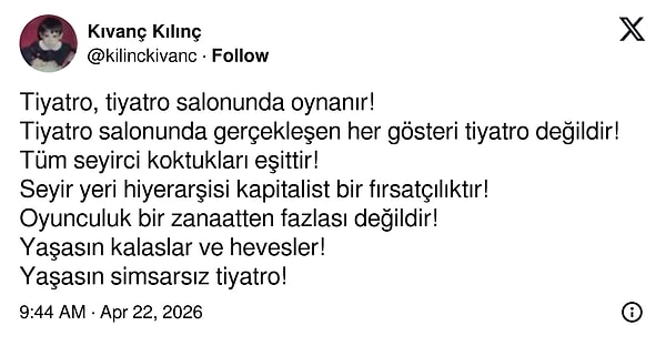 “Gibi” dizisindeki İlkkan karakteriyle geniş kitlelerce tanınan Kıvanç Kılınç, tiyatroya dair düşüncelerini peş peşe sıraladı.