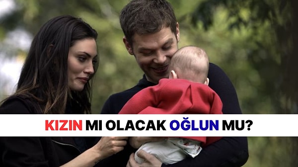 Tercihlerine Göre Kızın mı Olacak Oğlun mu?