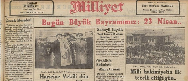 10. 1933 – Milliyet: 23 Nisan’ı "Büyük Bayramımız" olarak tanımlayan Milliyet, bugünü sadece bir takvim yaprağı olarak değil, milli egemenliğin somutlaştığı en kutsal tarih olarak nitelendiriyor.