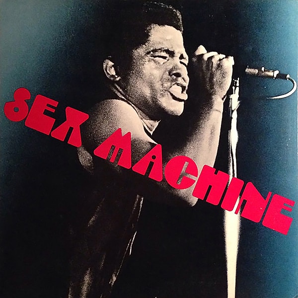 439. James Brown - Sex Machine