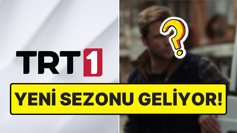 Final Yapması Beklenen TRT Dizisi 7. Sezon Onayı Aldı, Sezon Finali Tarihi Belli Oldu