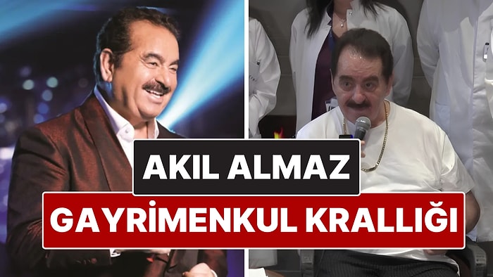 Mirasını Devlete Bırakacağını Açıklayan İbrahim Tatlıses'in Milyonluk Serveti Ortaya Çıktı!