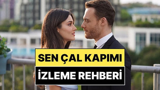 Sen Çal Kapımı: Love Is in the Air Hakkında Bilmeniz Gereken Her Şey