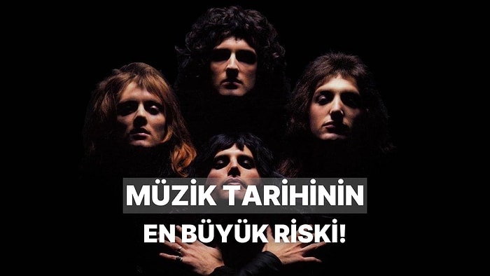 Queen’in Kimsenin İnanmadığı Operatik Kaosu