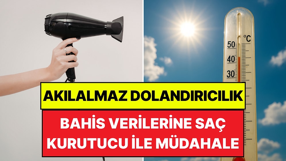 Hava Sıcaklığı Üzerine Yapılan Bahsi Saç Kurutma Makinesiyle Manipüle Etti: 34 Bin Dolar Kazandı!