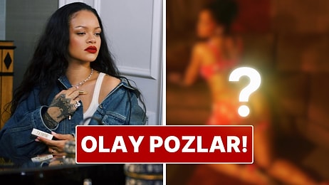 Rihanna’nın İç Çamaşırı Koleksiyonu İçin Verdiği Pozlar Gündem Oldu!