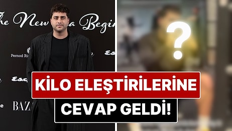 Son Haliyle Gündem Olan Doğukan Güngör'den Kilo Eleştirilerine Yanıt!