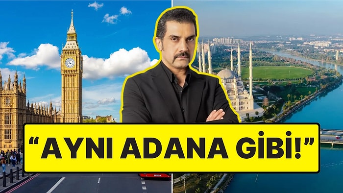 Bayhan, Survivor'da Ödül Olarak Gittiği Londra'yı Adana'ya Benzetti