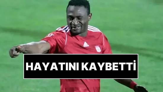 Türkiye'de Forma Giymişti: Michael Eneramo Yaşamını Yitirdi