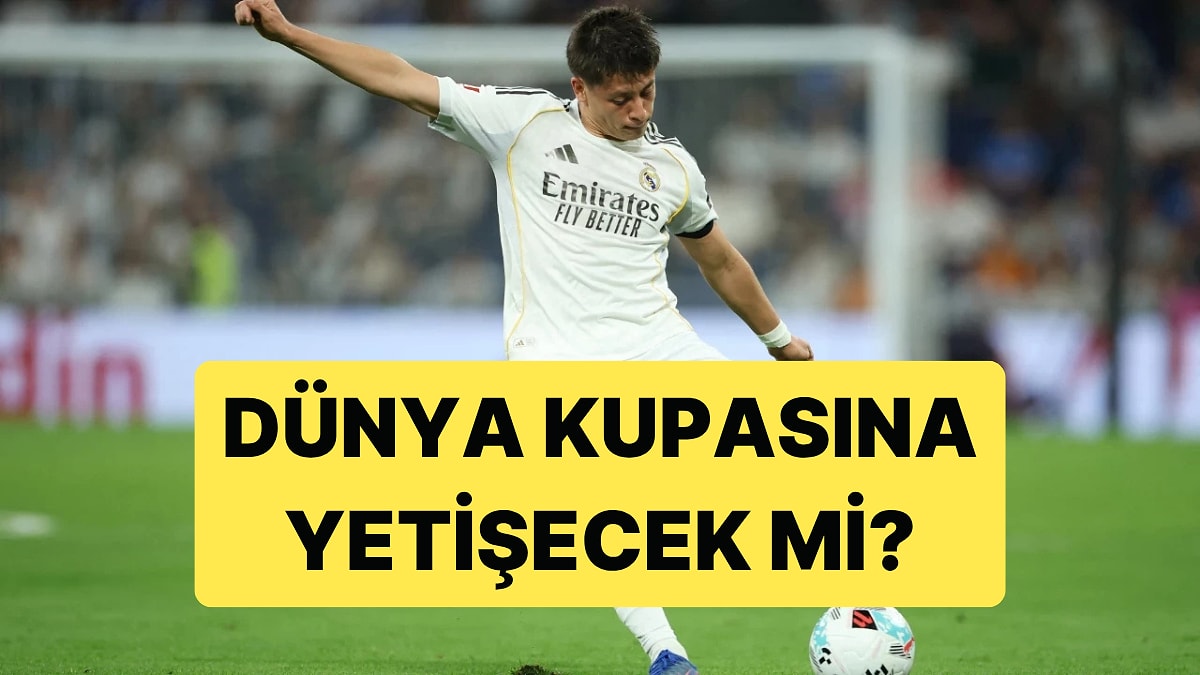 Sezonu Kapattığı Açıklanan Arda Güler Dünya Kupası'nda Forma Giyebilecek mi?