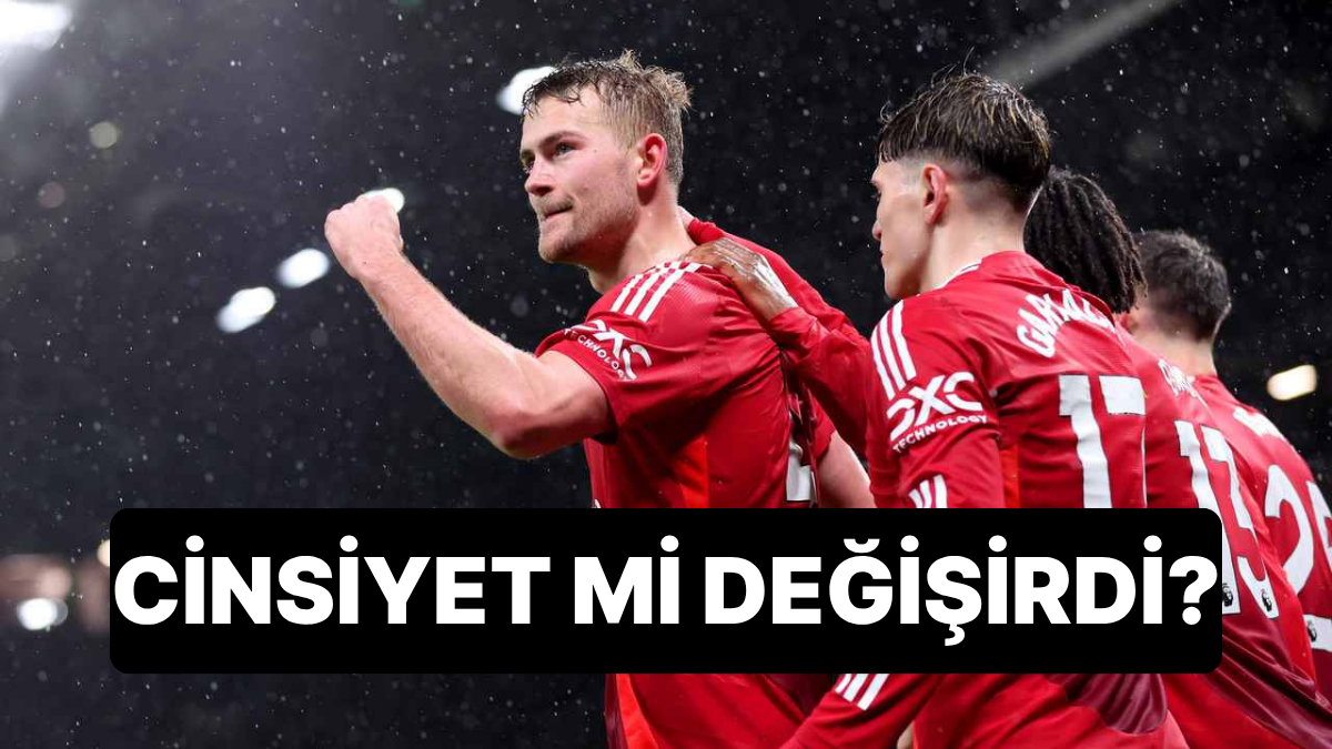 Matthijs de Ligt İçin  "Cinsiyet Değiştirdi" İddiaları Sosyal Medyayı Esir Aldı