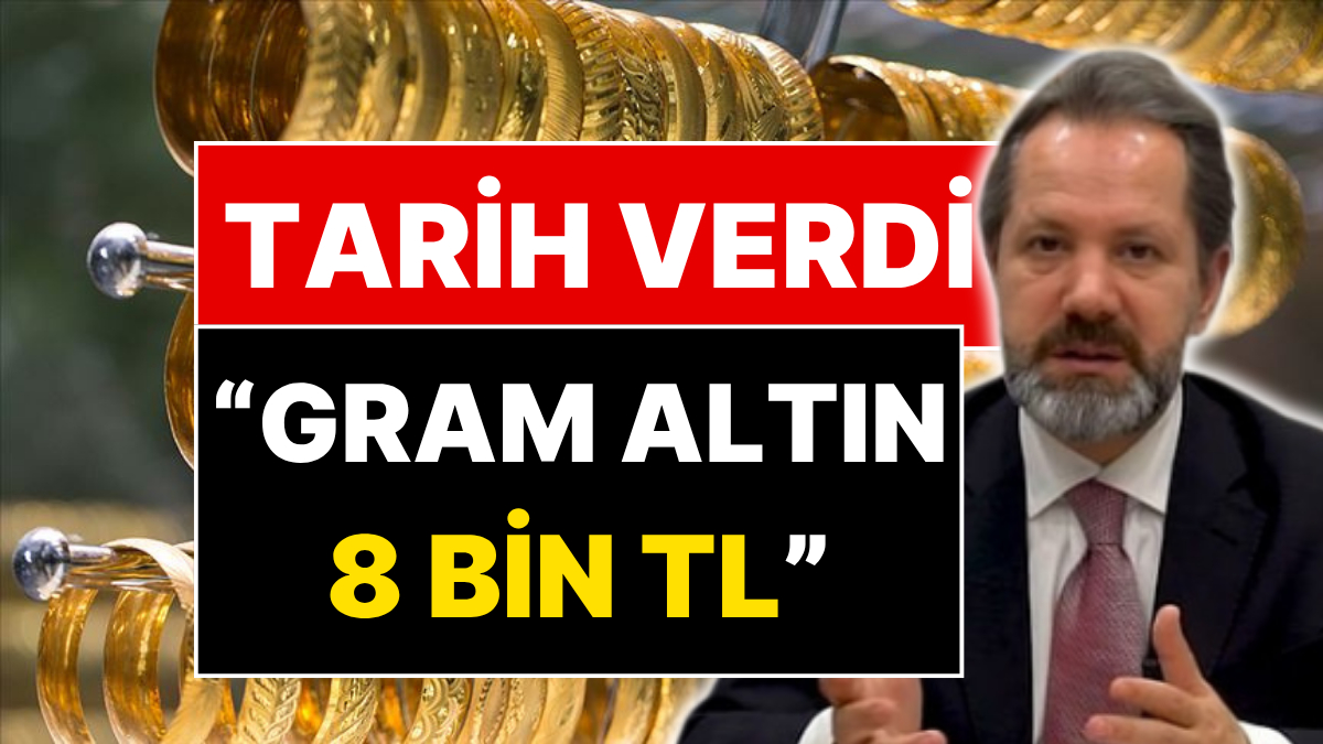 İslam Memiş Gram Altının 8 Bin Lira Olacağı Tarihi Açıkladı