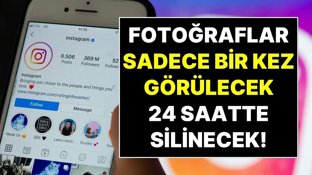 Instants Geliyor! Instagram’dan Sürpriz Yenilik: Fotoğraflar Bir Kez Görünecek, 24 Saatte Tamamen Silinecek
