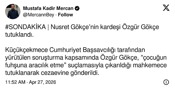 Gazeteci Mustafa Kadir Mercan'ın X hesabından yaptığı paylaşım şöyle: