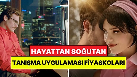 Tanışma Uygulamalarında "Ne Umdum, Ne Buldum?" Dedirten Hayal Kırıklıkları