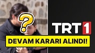 Herkes Final Kararı Bekliyordu: TRT'nin Sevilen Dizisi Yeni Sezon Onayı Aldı