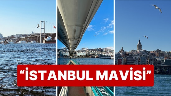 'İstanbul Mavisi' Akımına Gelen Fotoğraflardan Sonra İstanbul'a Aşık Olacaksınız!