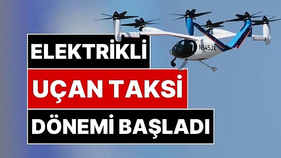 New York’ta Elektrikli Hava Taksileri Deneme Uçuşlarına Başladı