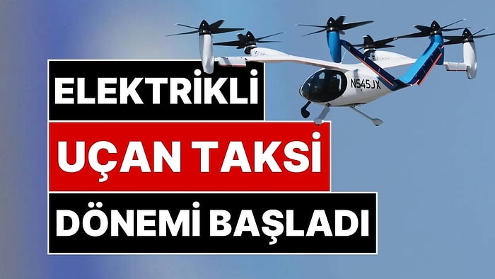 New York’ta Elektrikli Hava Taksileri Deneme Uçuşlarına Başladı