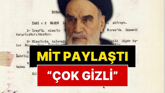 “Çok Gizli” Notuyla Gönderilmiş: MİT Humeyni’nin Bursa'da Yaşadığı Döneme Ait Belge Paylaştı
