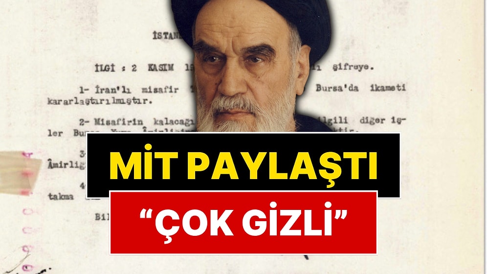 “Çok Gizli” Notuyla Gönderilmiş: MİT Humeyni’nin Bursa'da Yaşadığı Döneme Ait Belge Paylaştı