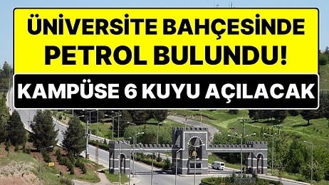Diyarbakır'daki Dicle Üniversitesi'nin Kampüsünde Petrol Rezervi Bulundu!