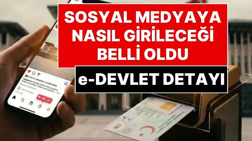 Sosyal Medyada e-Devlet Dönemi: Sosyal Medyaya Nasıl Girileceği Belli Oldu