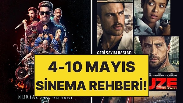 4-10 Mayıs Haftasında Vizyona Giren En İddialı Filmler!