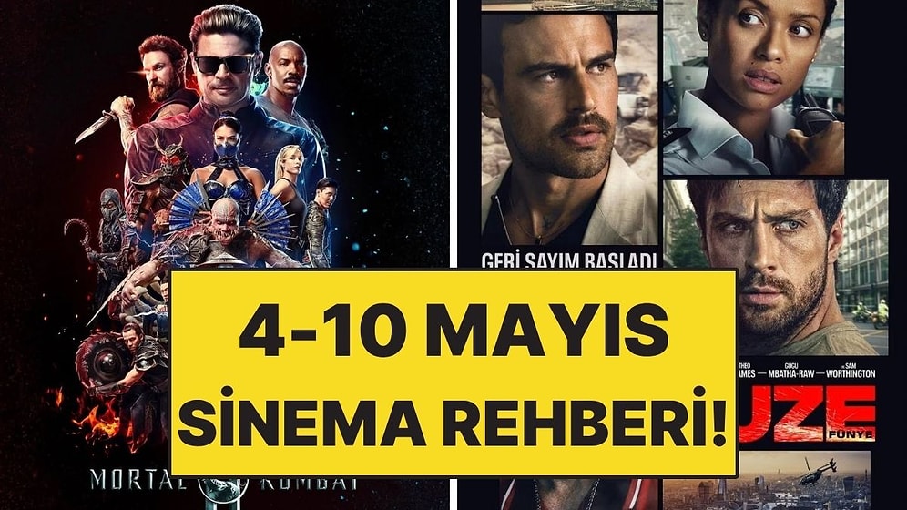 4-10 Mayıs Haftasında Vizyona Giren En İddialı Filmler!