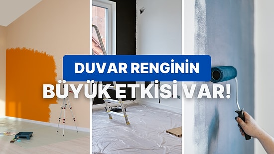 Renklerin Psikolojisi: Evinizin Duvarları Modunuzu ve Bilinçaltınızı Nasıl Etkiliyor?