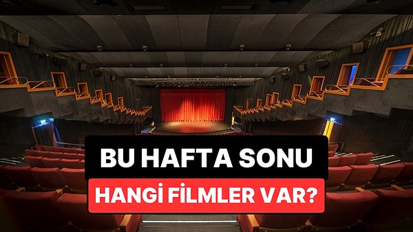 İstanbul'da Bu Hafta Sonu Hangi Filmler Var? 2-3 Mayıs 2026 Tarihinde Vizyondaki Filmler