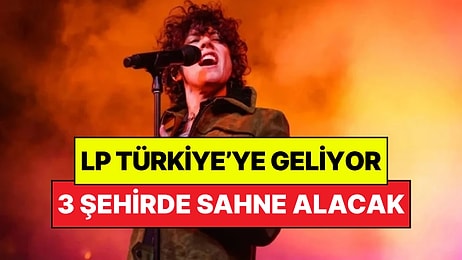 Dünyaca Ünlü Şarkıcı LP Türkiye'ye Geliyor: 3 Büyükşehirde Sahne Alacak!