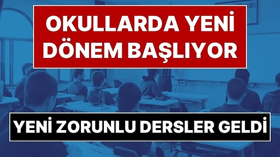 Okullarda Yeni Dönem Başlıyor: Tüm Öğrencilere Zorunlu İki Yeni Ders Geliyor