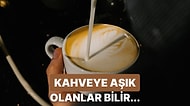Sadece Kahve Kokusu İle Aşk Yaşayanların Bildiği 10 Şey