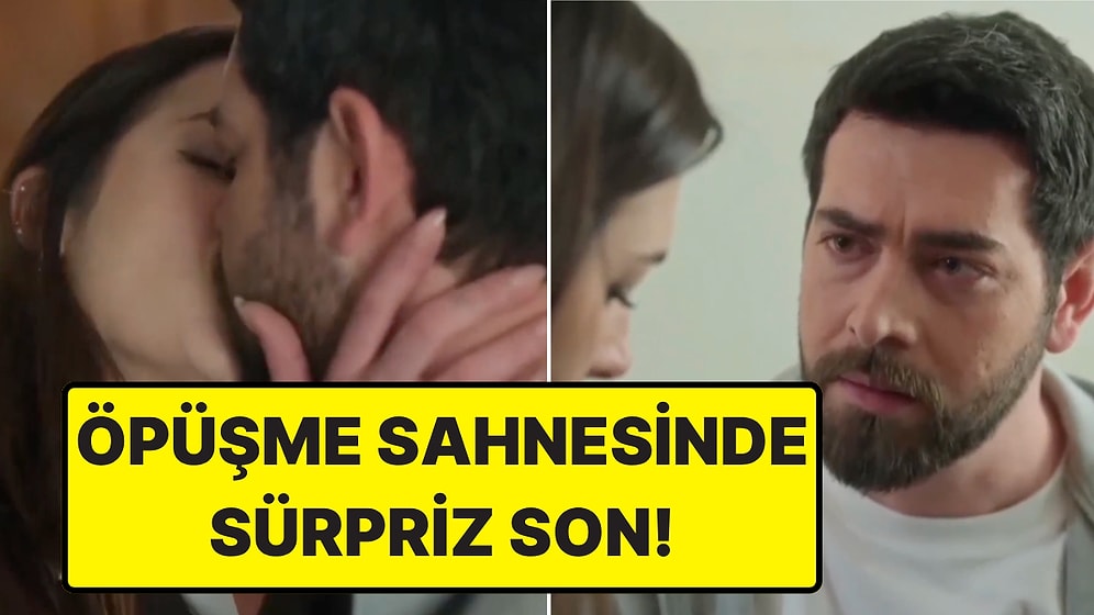 Sevdiğim Sensin'e Öpüşme Sahnesi Damga Vurdu: "Evlenmeden Olmaz" Repliği Gündem Oldu