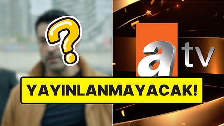 ATV'nin Sevilen Dizisinin Yeni Bölümü Maç Nedeniyle İptal Edildi!