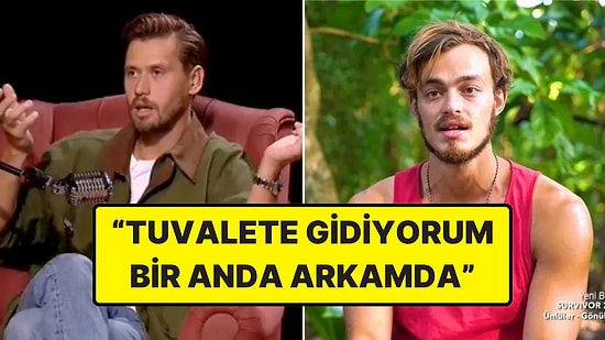 Survivor'dan Elenen Serhan, Can Berkay Hakkında Şaşırtan İddialarda Bulundu