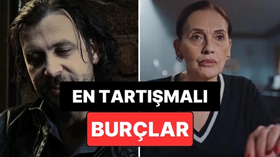 En Tartışmalı Burçlar: Neden Bazı Burçlar Sürekli Gündem Oluyor?