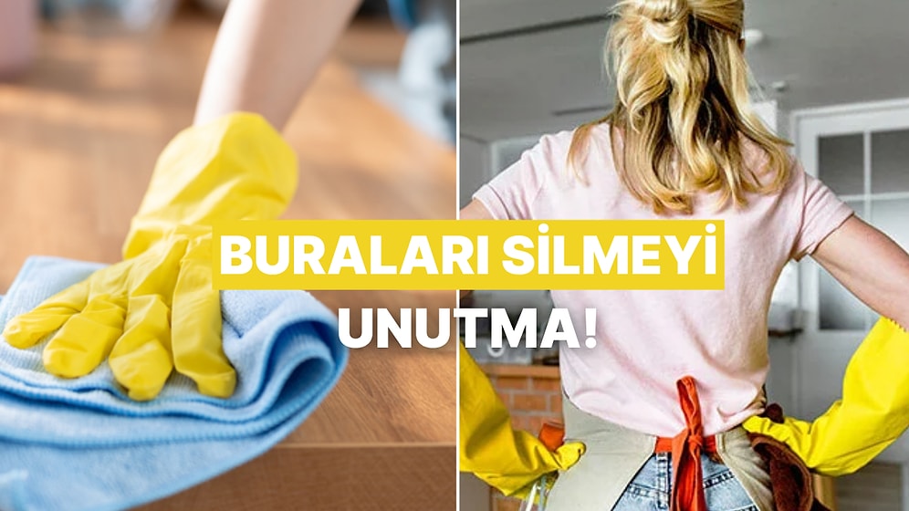 Evde En Sık Temizlemenmesi Gereken Yerler