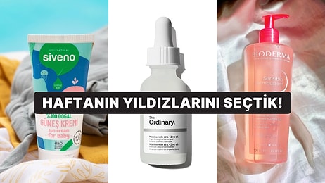 Bakımına Özen Gösterenler Buraya! Haftanın En Çok Satılan Kozmetik Ürünleri